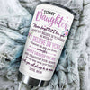 I Believe In You - Personalized Tumbler For Daughter