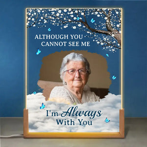 Custom Photo We're Always With You - Memorial Personalized Custom Shaped 3D LED Walnut Night Light - Sympathy Gift For Family Members