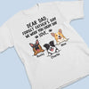 Forget Father's Day, We Woof You Every Day - Dog Personalized Custom Unisex T-shirt, Hoodie, Sweatshirt - Father's Day, Gift For Pet Owners, Pet Lovers