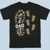 We Are Always Proud Of My Dad - Family Personalized Custom Back Printed Unisex T-shirt, Hoodie, Sweatshirt - Father's Day, Gift For Dad, Grandpa