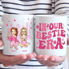 In Our Sisters Era - Bestie Personalized Custom Mug - Gift For Best Friends, BFF, Sisters