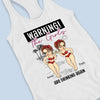 Girls Trip In Process - Bestie Personalized Custom Racer Back Tank Top - Gift For Best Friends, BFF, Sisters