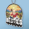 Life’s Better With A Bestie Like You - Bestie Personalized Custom Car Ornament - Acrylic Custom Shaped - Gift For Best Friends, BFF, Sisters
