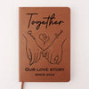 Fingers Intertwined, Hearts Aligned - Couple Personalized Custom Leather Journal - Gift For Husband Wife, Anniversary