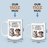 I'm Pretty Sure I Own You - Dog Personalized Custom Mug - Gift For Pet Owners, Pet Lovers
