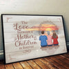The Love Between A Mother And Children Is Forever - Family Personalized Custom Horizontal Poster - Gift For Mom
