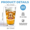 I'm Retired - Dog & Cat Personalized Custom Beer Glass - Appreciation, Retirement Gift For Coworkers, Work Friends, Colleagues, Pet Owners, Pet Lovers