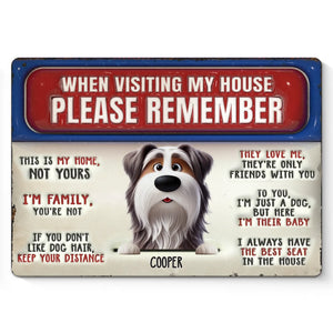 My Dog Makes This House A Home - Dog Personalized Custom 3D Inflated Effect Printed Home Decor Metal Sign - House Warming Gift For Pet Owners, Pet Lovers