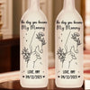 The Day You Become My Mummy - Family Personalized Custom Bottle Lamp - Baby Shower Gift, Gift For First Mom