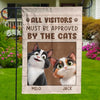 All Visitors Must Be Approved By The Cat - Cat Personalized Custom Flag - Gift For Pet Owners, Pet Lovers