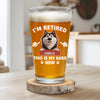 This Is My Boss Now - Dog Personalized Custom Beer Glass - Appreciation, Retirement Gift For Coworkers, Work Friends, Colleagues, Pet Owners, Pet Lovers