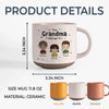 Because Every Grandma Deserves A Little Extra Love - Family Personalized Custom Printed Pottery Mug - Gift For Mom, Grandma