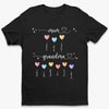 Perfect For The Mom Or Grandma Who Holds Your Heart - Family Personalized Custom Unisex T-shirt, Premium T-shirt, Hoodie - Gift For Mom, Grandma