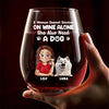 Raise A Glass, Wag A Tail - Dog Personalized Custom Wine Glass - Gift For Pet Owners, Pet Lovers