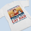 World’s Most Purr-fect Cat Dad - Cat Personalized Custom Unisex T-shirt, Premium T-shirt, Hoodie - Father's Day, Gift For Dad, Pet Owners, Pet Lovers