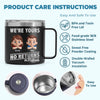 Fatherhood, No Return Policy Since Day One - Family Personalized Custom 14oz Stainless Steel Tumbler With Handle - Father's Day, Gift For Dad, Grandpa