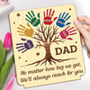 From Your Hands We Grew, To Your Heart We Return - Family Personalized Custom 2-Layered Wooden Plaque With Stand - Father's Day, Gift For Dad, Grandpa
