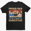 Proof Dad Did It Right - Family Personalized Custom Unisex T-shirt, Premium T-shirt, Hoodie - Father's Day, Gift For Dad