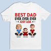 Ask Us, We’re Experts - Family Personalized Custom Unisex T-shirt, Premium T-shirt, Hoodie - Father's Day, Gift For Dad, Grandpa