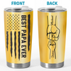 Dad, You Make Life Better - Family Personalized Custom Tumbler - Father's Day, Gift For Dad, Grandpa