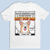 To My Favorite Hooman - Dog Personalized Custom Unisex T-shirt, Premium T-shirt, Hoodie - Father's Day, Gift For Dad, Pet Owners, Pet Lovers