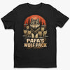 Fierce Love, Strong Pack - Family Personalized Custom Unisex T-shirt, Premium T-shirt, Hoodie - Father's Day, Gift For Dad, Grandpa