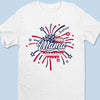 You Light Up Our Lives Brighter Than Any Fireworks - Family Personalized Custom Unisex T-shirt, Premium T-shirt, Hoodie - 4th Of July, Gift For Mom, Grandma