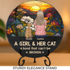 Just A Girl And Her Cat, A Bond That Can't Be Broken - Memorial Personalized Custom Round Shaped Stone With Stand - Sympathy Gift For Pet Owners, Pet Lovers