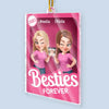 Custom Acrylic Ornament - Personalized Best Friend Birthday Gifts For Women - Sisters Forever