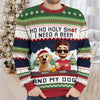 Custom Unisex Ugly Sweatshirt - Personalized Christmas Birthday Gifts For Dog Lovers, Dog Dad And Mom - Ho Ho Hold My Beer