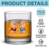 Custom Whiskey Glass - Personalized Birthday Gifts For Mom, Dad, Son - Raised With Pride