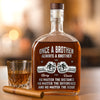 Custom Whiskey Bottle - Personalized Birthday Gifts For Brother - Side By Side Since Day One