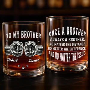Custom Whiskey Glass - Personalized Birthday Gifts For Brother - A Sip Of Brotherhood