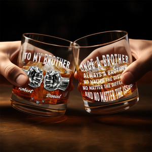 Custom Whiskey Glass - Personalized Birthday Gifts For Brother - A Sip Of Brotherhood