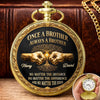 Custom Pocket Watch - Personalized Birthday Gifts For Brother - Once A Brother Always A Brother