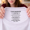 Custom Inside Neck Print T-Shirt - Personalized Birthday Gifts For Daughter - You’ll Always Be My Baby