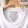 Custom Inside Neck Print T-Shirt - Personalized Mother's Day Birthday Gifts For Mom - My Guardian Angel In Real Life
