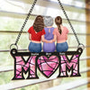 Custom Window Hanging Suncatcher Ornament - Personalized Mother's Day Birthday Gifts For Mom, Daughter, Son - Our Favorite Place Is With Mom