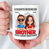 Custom 3D Inflated Effect Printed Mug - Personalized Birthday Gifts For Brother - Brothers Stand Side By Side