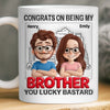 Custom 3D Inflated Effect Printed Mug - Personalized Birthday Gifts For Brother - Brothers Stand Side By Side