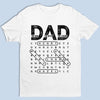 Custom Word Search Puzzle Unisex T-shirt, Premium T-shirt, Hoodie - Personalized Father's Day Birthday Gifts For Dad, Grandpa - Dad Always Leads The Way
