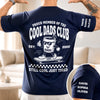 Custom Back Printed Shirt - Personalized Father's Day Birthday Gifts For Dad, Grandpa - Still Cool Just Tired