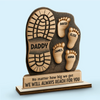 Following In Your Footsteps - Family Personalized Custom Shaped 2-Layered Wooden Plaque With Flat Stand - Father's Day, House Warming Gift For Dad, Grandpa