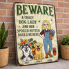 Custom Home Decor Metal Sign - Personalized Birthday Garden Gifts For Gardeners, Dog Lovers, Dog Dad And Mom - The Crazy Dog Lady Lives Here