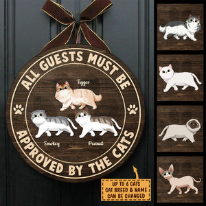 All Guests Must Be Approved By The Cats - Gift For Cat Lovers - Funny Personalized Cat Door Sign.