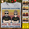 Annoying Each Other And Still Going Strong - Personalized Unisex T-shirt, Hoodie, Sweatshirt