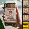 A Girl Who Loves Books - Personalized Phone Case
