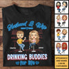 Husband And Wife, Drinking Buddies For Life - Gift For Couples, Husband Wife - Personalized T-shirt, Hoodie