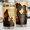 I Am Proud Of You And Love You More Than Anything In The World - Tumbler - To My Son, Gift For Son, Son Gift From Mom, Birthday Gift For Son