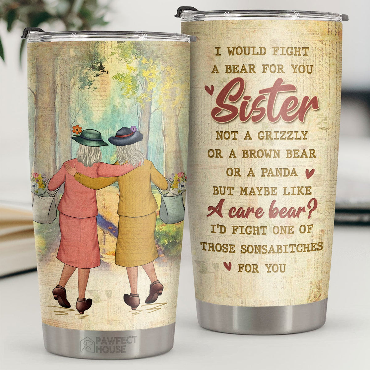 Brown Bear Panda I’d Fight One Of Those Sonsabitches For You - Tumbler - To My Bestie, Gift For Bestie, Best Friend, Sister, Birthday Gift For Bestie And Friend